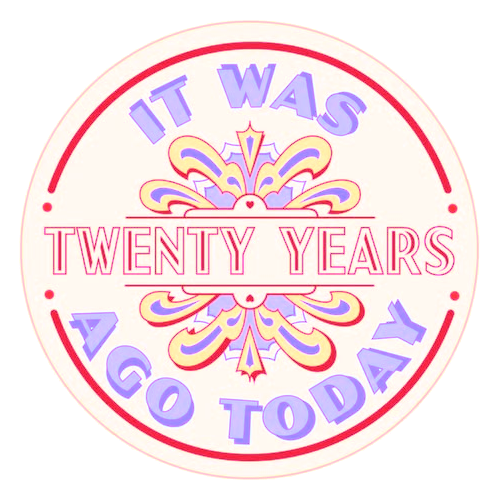 It Was 20 Years Ago Today
