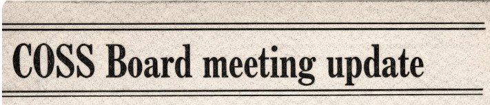 COSS Board meeting update